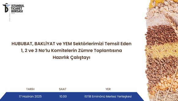 HUBUBAT, BAKLİYAT, YEM SEKTÖRÜ ÇALIŞTAYI